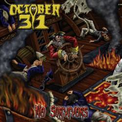 October 31 : No Survivors